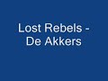 Lost Rebels - De Akkers
