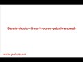 Sismic Music - It can´t come quickly enough Sismic Music - It can´t come quickly enough