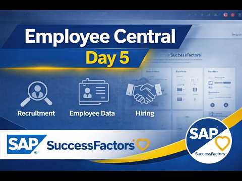 SAP SuccessFactors Employee Central Day 5