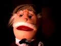 great song sang by a ventriloquist puppet.