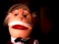 great song sang by a ventriloquist puppet.