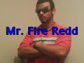 Mr. Fire Redd.3gp