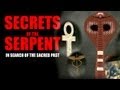 Secrets of the Serpent