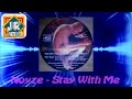 Noyze - Stay With Me