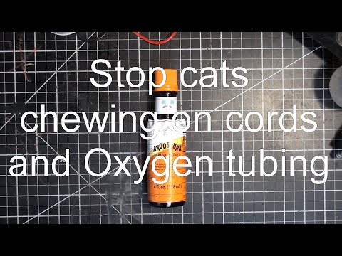 Stop cats chewing on cords and Oxygen tubing