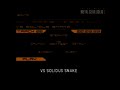 Metal Gear Solid 2 Last Boss, VS Solidus Snake Theme