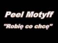 Peel Motyff-Robię co chcę Polish hip-hop
