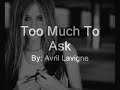 avril lavigne   too much to ask