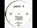 DISCO-D - DANCE TRACS (121 B.P.M.) DISCO-D - DANCE TRACS (121 B.P.M.)