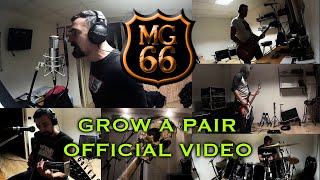 MG66 - Grow a Pair (Official Video)