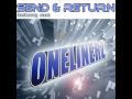Send & Return Onelinerz Official Music Video and Lyrics