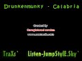 Drunkenmunky - Calabria