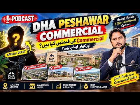 DHA Peshawar Commercial Investment Guide | 4 Marla & 8 Marla Latest Market Rates Update