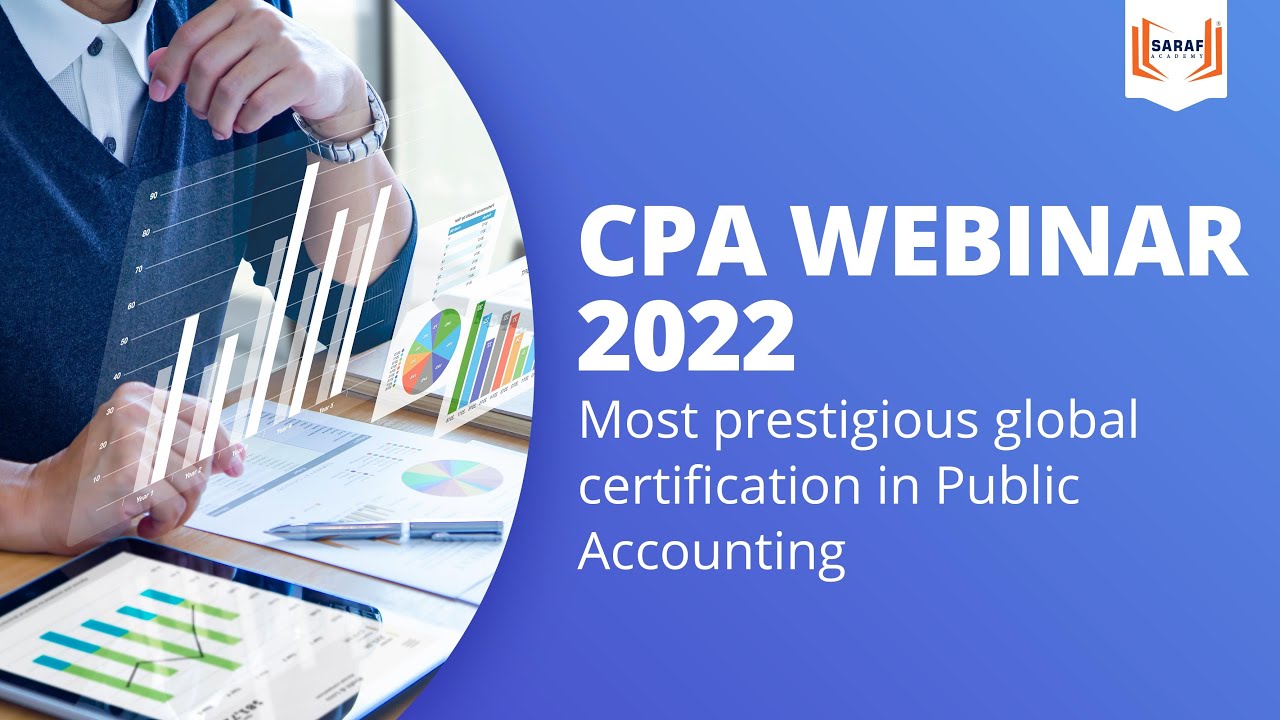 Key Highlights of CPA US | CPA exams in India | CPA Webinar 2022