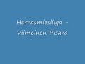 Herrasmiesliiga - Viimeinen Pisara