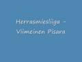Herrasmiesliiga - Viimeinen Pisara