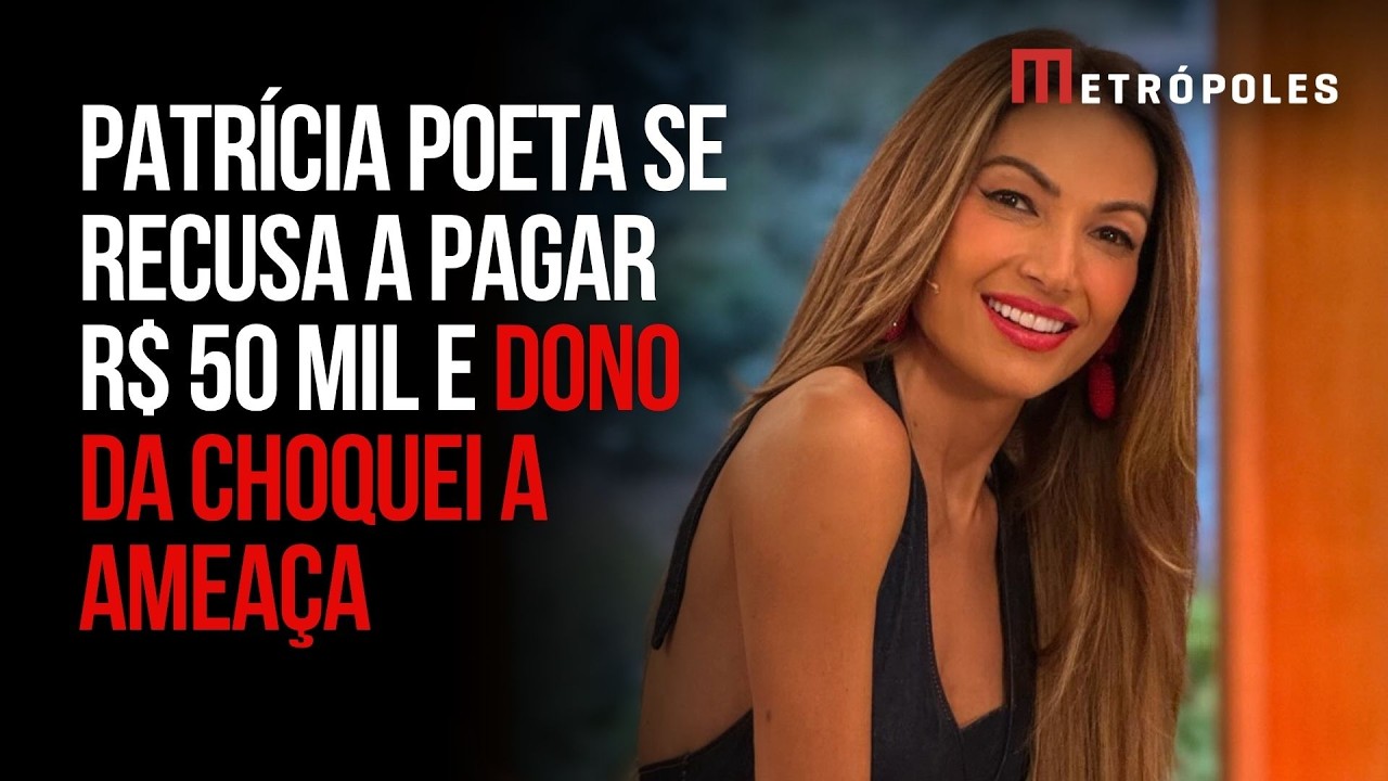 Patrícia Poeta se nega a pagar R$ 50 mil, e dono da Choquei a ameaça; ele está preso.