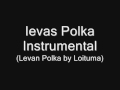 Ievas Polka Instrumental