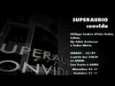 philippe seabra (plebe rude), banda colina e djs f�bio professor e tadeu mi�ra.