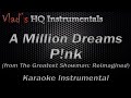 P!nk - A Million Dreams Karaoke Instrumental Pink