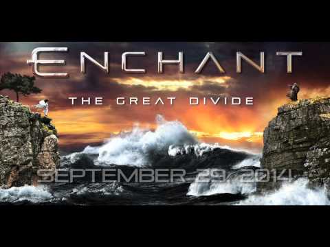 Great - ENCHANT - The Great Divide (Album Teaser pt.1). Inside Out Music 2014.