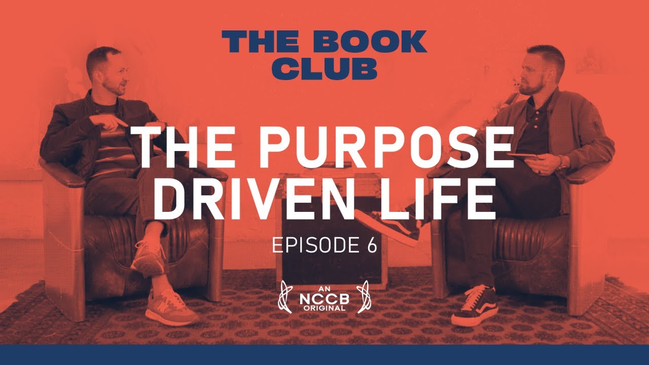 The Book Club — Purpose Driven Life (Episode 6) | NCCB