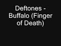 Deftones - Buffalo