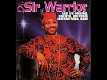 Dr Sir Warrior & His Oriental Brothers - OFE OWERE