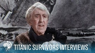 Titanic | Survivor Interviews | 1911