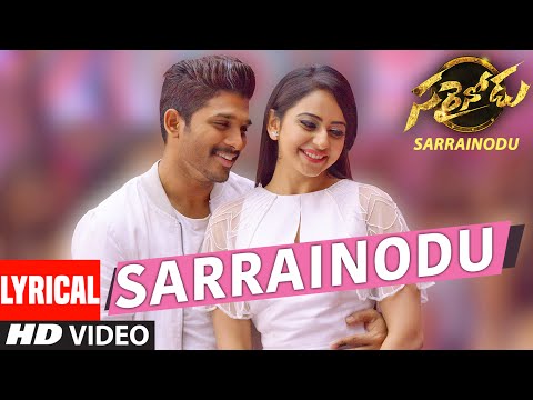 Sarrainodu Title Song Lyrics – Allu Arjun, Rakul Preet, SS Thaman – Metro lyrics Sarrainodu Title Song Lyrics – Allu Arjun, Rakul Preet, SS Thaman – Metro lyrics