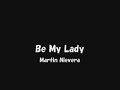 Be my Lady