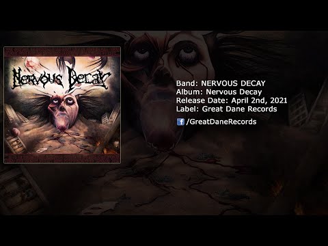 NERVOUS DECAY - Nervous Decay (2021)