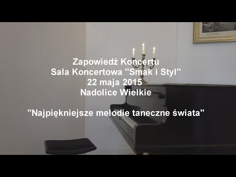 Click to View : Zapowiedź koncertu w Nadolickiej Sali Koncertowej w dniu 22 maja 2015r.