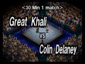 Great Khali vs. Colin Delaney FPR