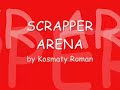 Scrapper Arena