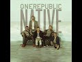 Something I Need - OneRepublic