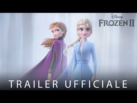 Preview Trailer Frozen 2 - Il segreto di Arendelle, nuovo trailer ufficiale italiano