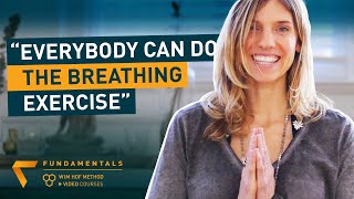 Everybody can do the breathing exercise - Wim Hof Method - Fundamentals Video Course ...