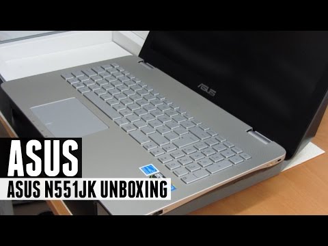 Notebook ASUS N551JK Unboxing