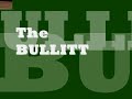 The BULLITT