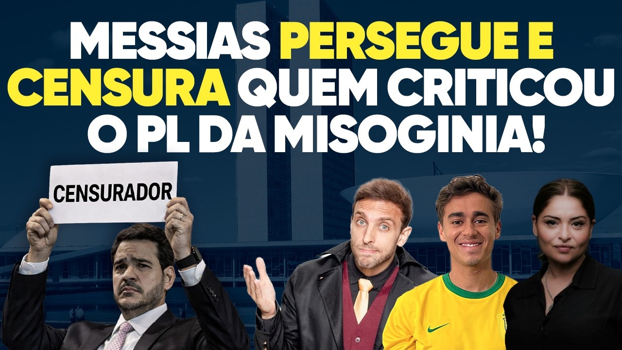 Messias PERSEGUE e CENSURA quem criticou o PL da Misoginia!