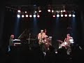 Dewey Redman, John Menegon, Matt Wilson, Rita Marcotulli