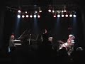 Dewey Redman, John Menegon, Matt Wilson, Rita Marcotulli