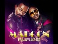 Freaky like me (ft Ameerah) - Madcon