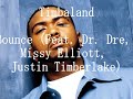timbaland   bounce  feat  dr  dre missy elliott justin tim