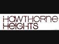 Come Back Home (Reprised)-Hawthorne Heights