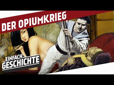 Der Opiumkrieg - Keine Macht den Briten! l DIE GESCHICHTE CHINAS