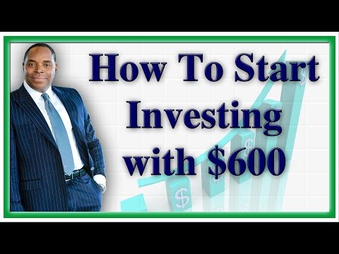 How To Start Investing with $600 Bucks