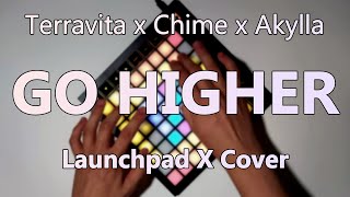 Terravita x Chime x Akylla - Go Higher