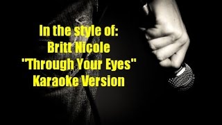 Britt Nicole "Through Your Eyes" Karaoke Version: